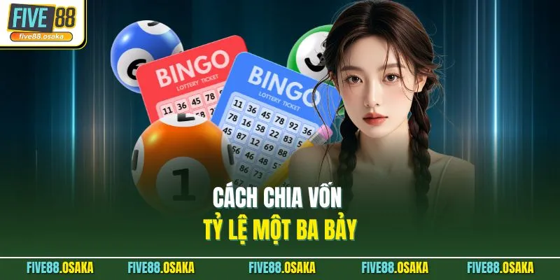 Cách chia vốn tỷ lệ một ba bảy