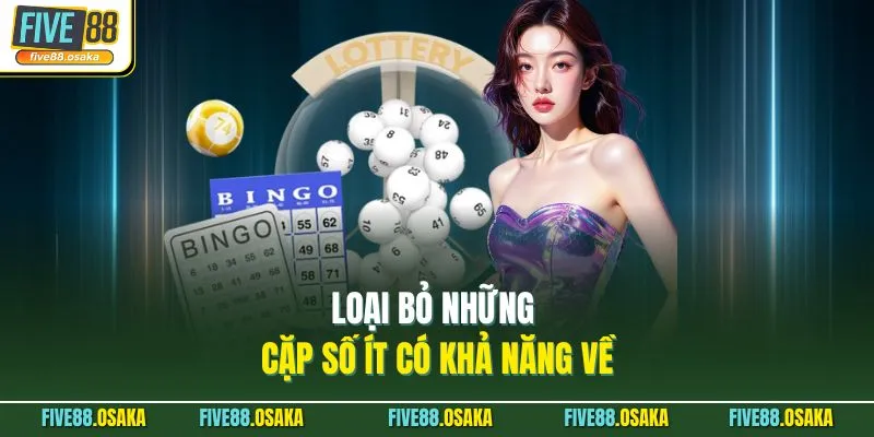 Dàn Đề 50 Số Khung 3 Ngày Rồng Bạch Kim - Kiếm Lời Từ Five88 3 Loại bỏ những cặp số ít có khả năng về