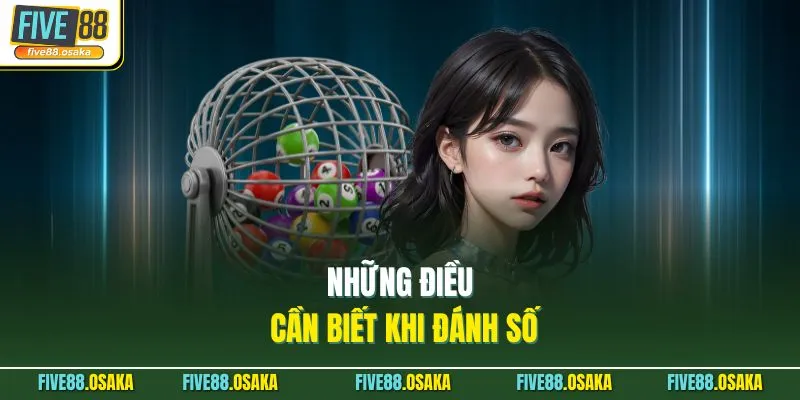 Song Thủ Lô Nuôi Khung 2 Ngày Chuẩn Xác Nhất Tại Five88 4 Những điều cần biết khi đánh số