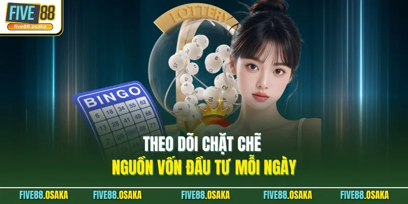 Dàn Đề 10 Số Nuôi Khung 5 Ngày Miễn Phí Tại Five88 Chuẩn 4 Theo dõi chặt chẽ nguồn vốn đầu tư mỗi ngày